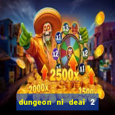 dungeon ni deai 2 temporada dublado meus animes dublado